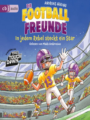 cover image of Die Football-Freunde – In jedem Rebel steckt ein Star